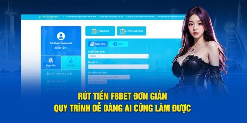 Rút Tiền F8BET 4 Một số điều kiện cần tuân thủ nếu muốn lấy tiền về túi nhanh nhất